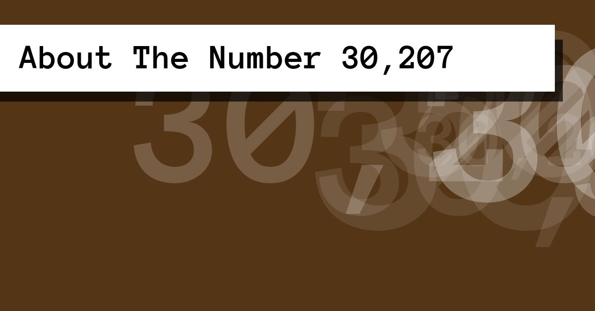 About The Number 30,207