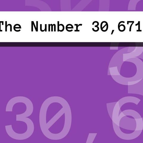 About The Number 30,671
