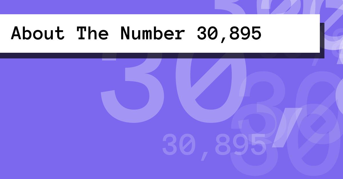 About The Number 30,895