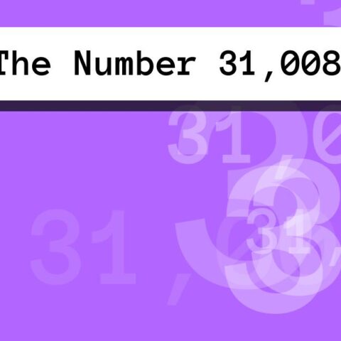 About The Number 31,008