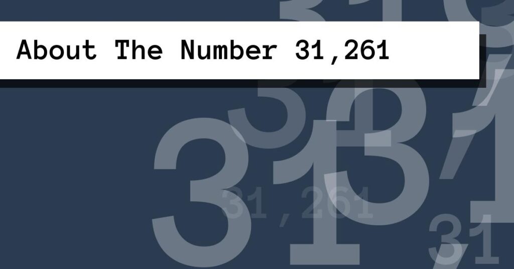 3261 Number About The Number 31,261