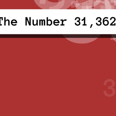 About The Number 31,362