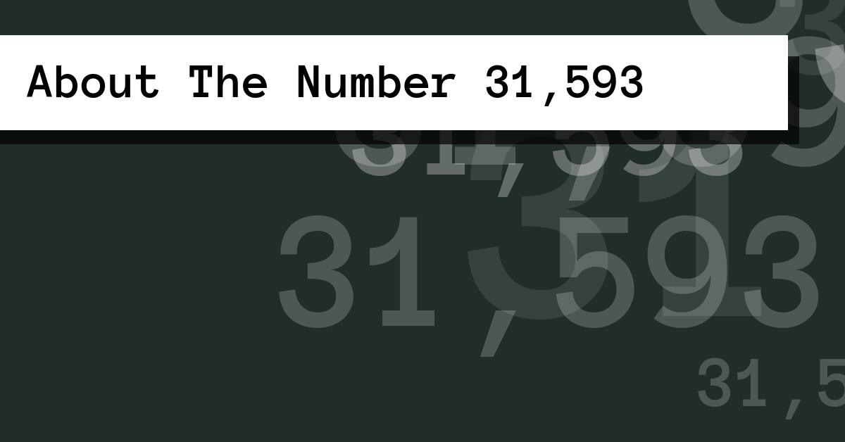 About The Number 31,593
