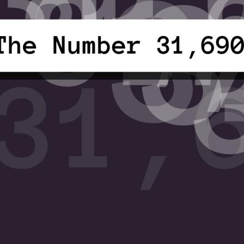 About The Number 31,690