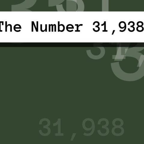 About The Number 31,938