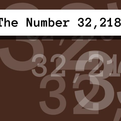 About The Number 32,218