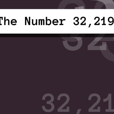 About The Number 32,219