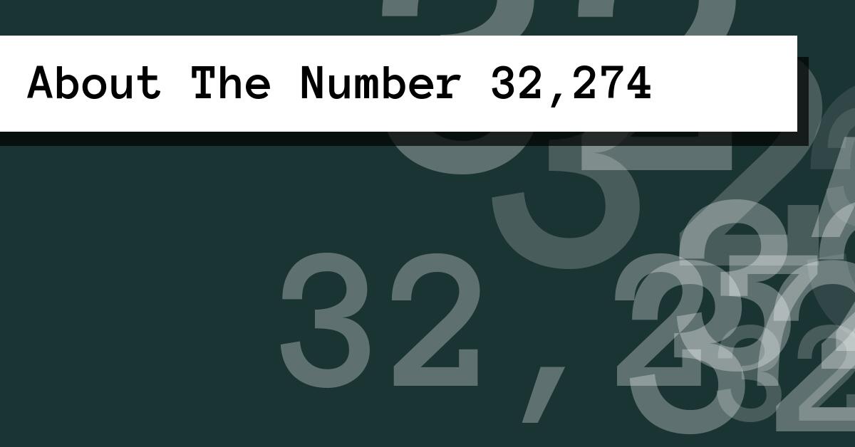 About The Number 32,274