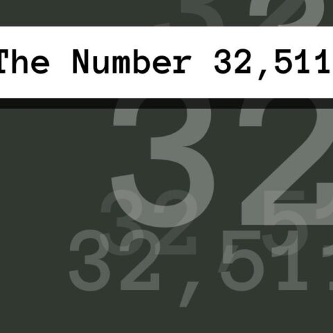 About The Number 32,511