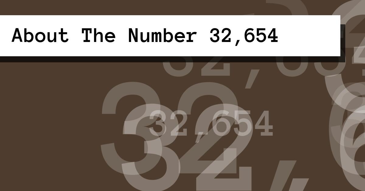 About The Number 32,654