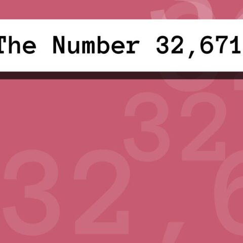 About The Number 32,671