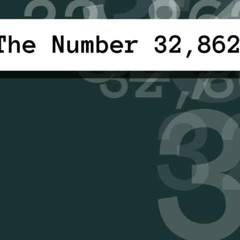 About The Number 32,862