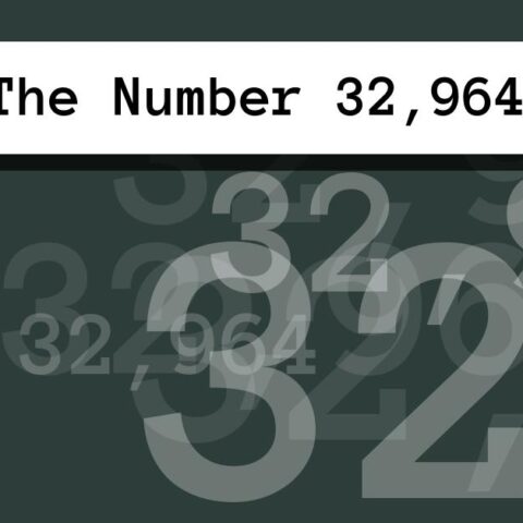 About The Number 32,964