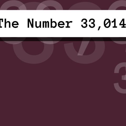 About The Number 33,014