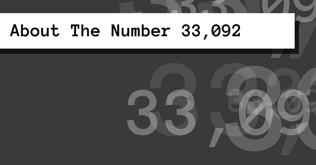About The Number 33,092
