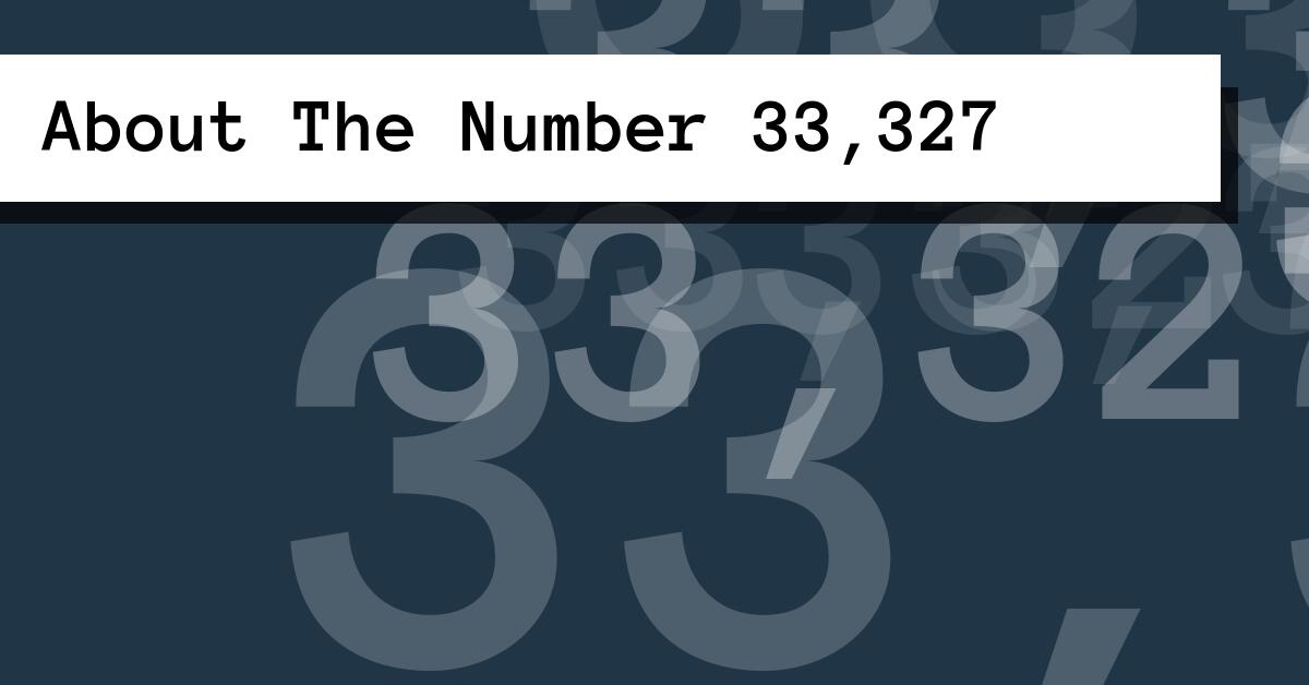 About The Number 33,327