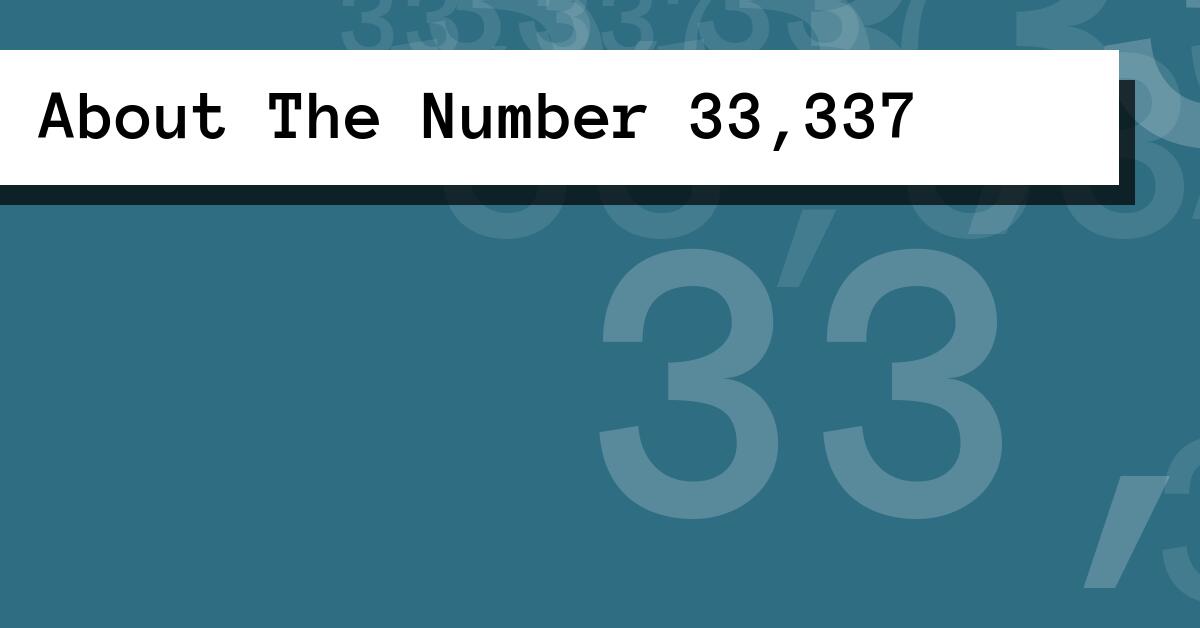 About The Number 33,337