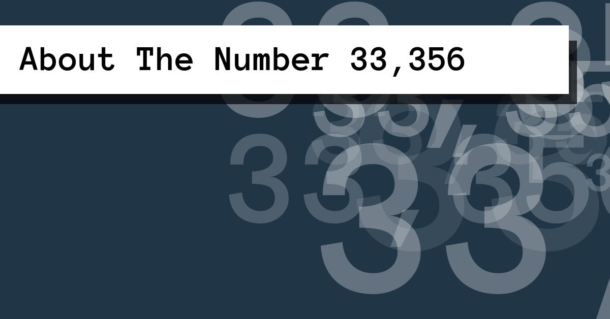 About The Number 33,356