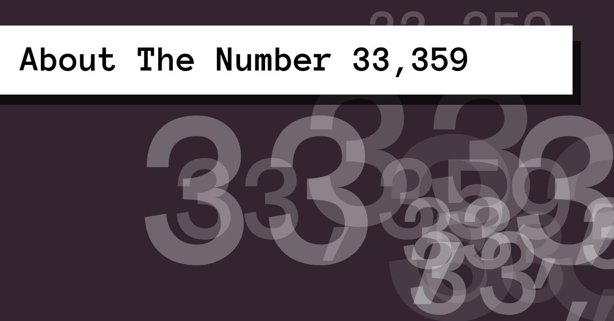 About The Number 33,359