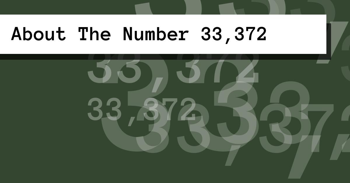 About The Number 33,372