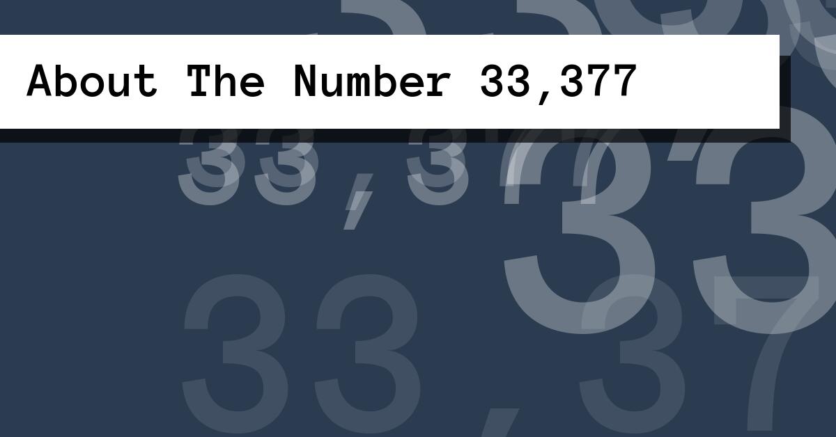 About The Number 33,377