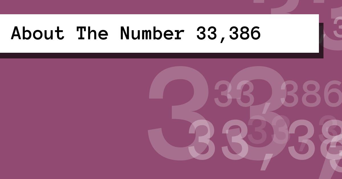 About The Number 33,386