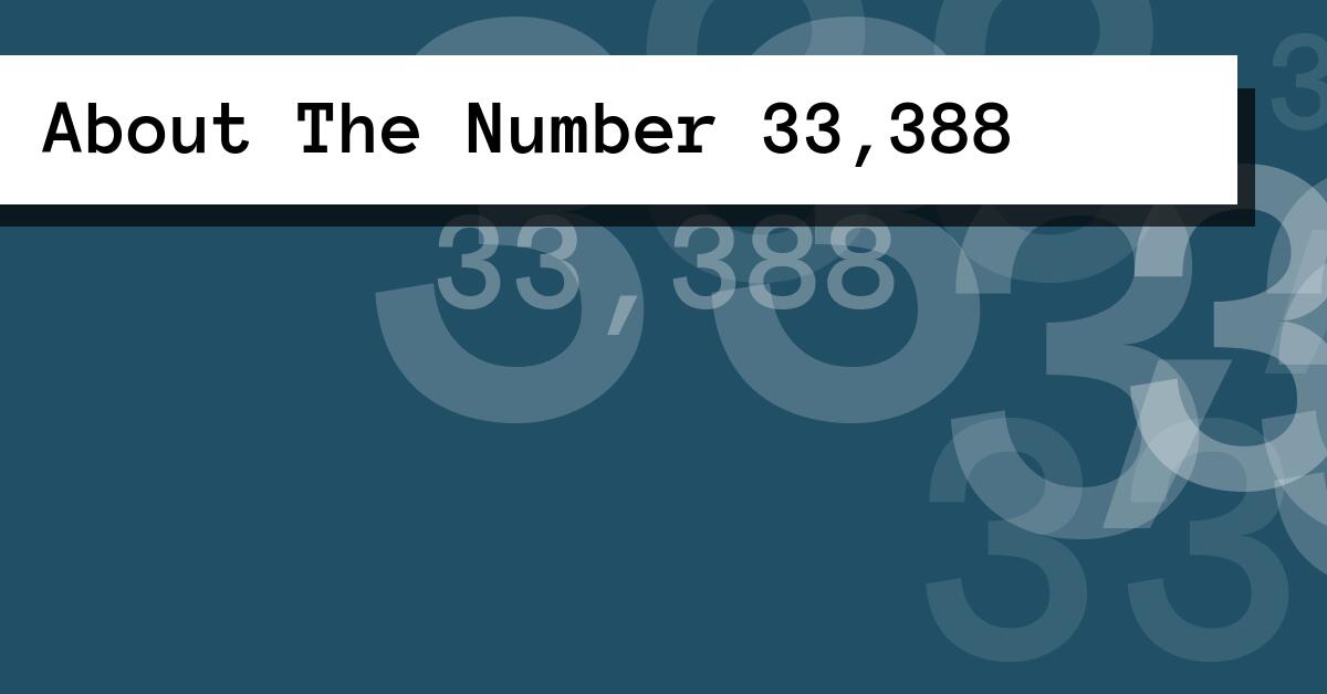 About The Number 33,388