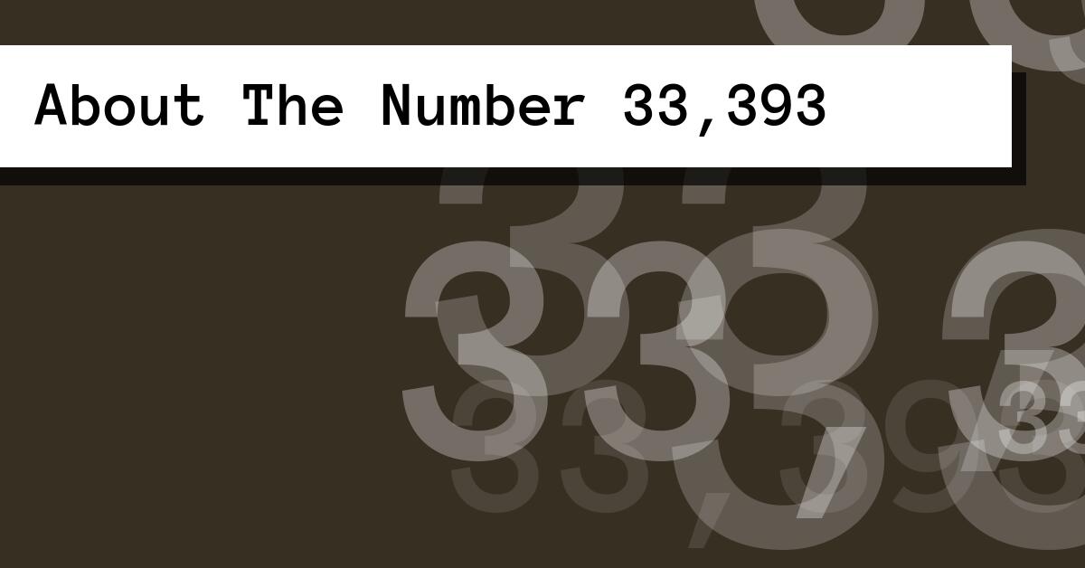 About The Number 33,393
