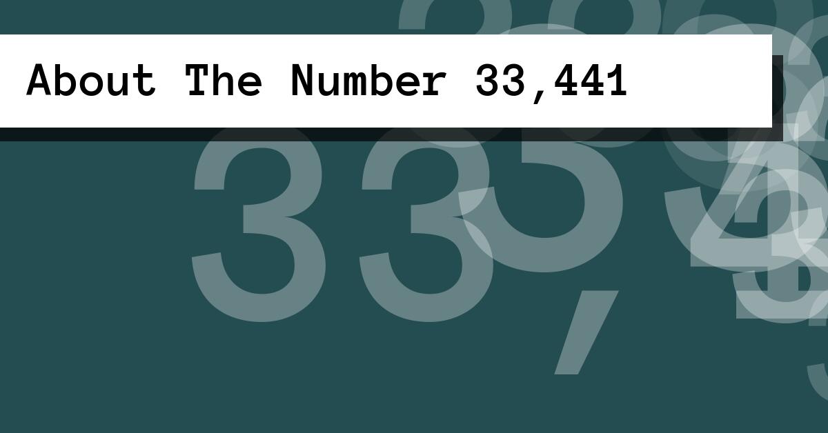 About The Number 33,441