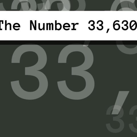 About The Number 33,630