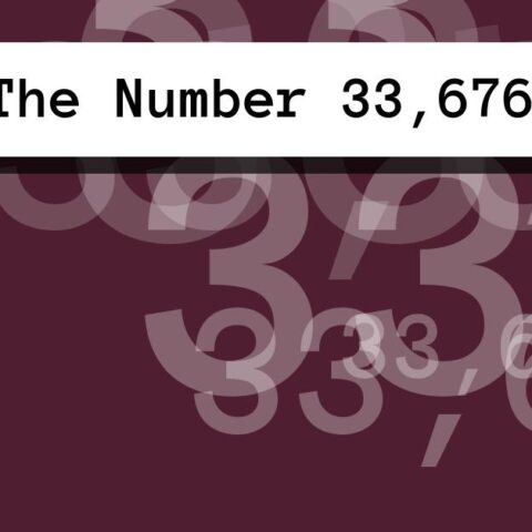 About The Number 33,676