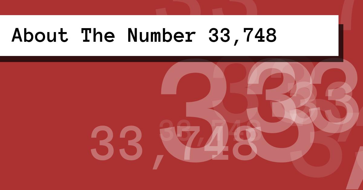 About The Number 33,748