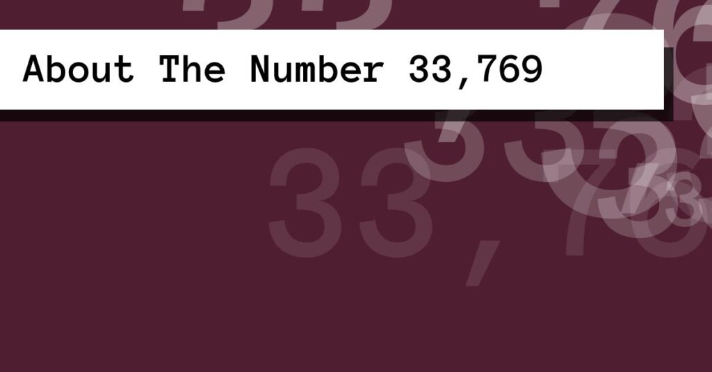About The Number 33,769