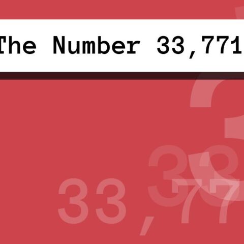 About The Number 33,771