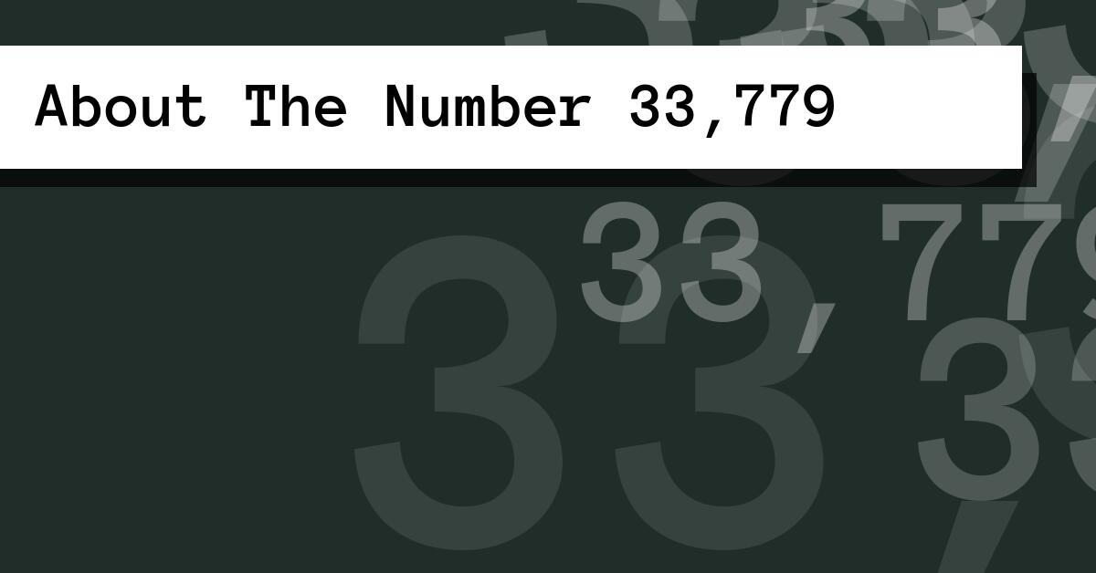 About The Number 33,779