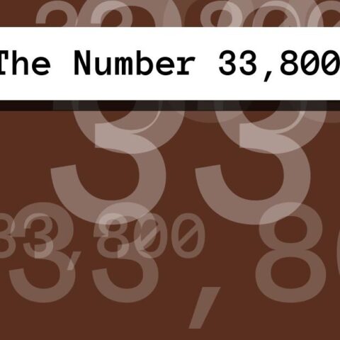 About The Number 33,800