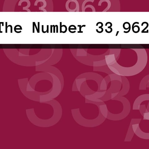 About The Number 33,962