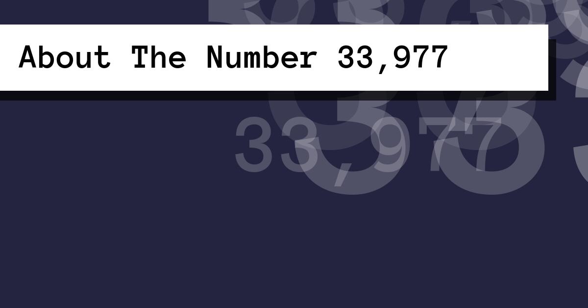 About The Number 33,977