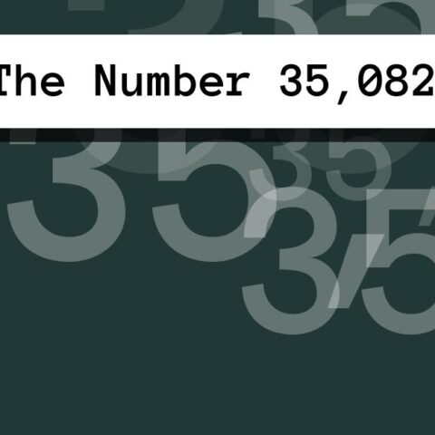 About The Number 35,082