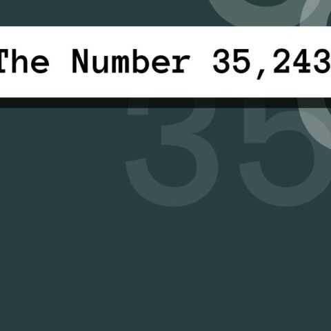 About The Number 35,243
