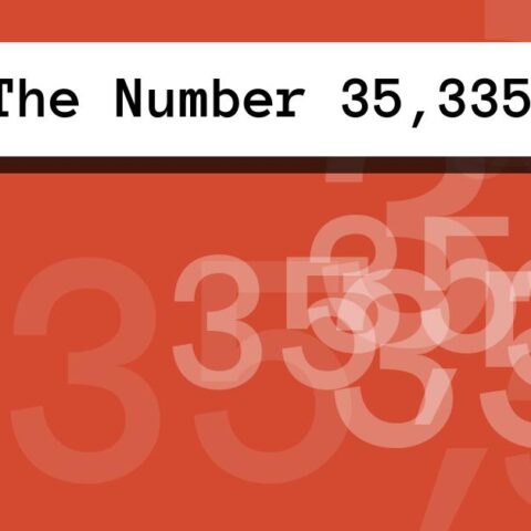 About The Number 35,335