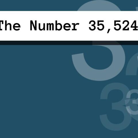 About The Number 35,524
