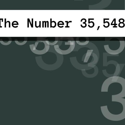 About The Number 35,548