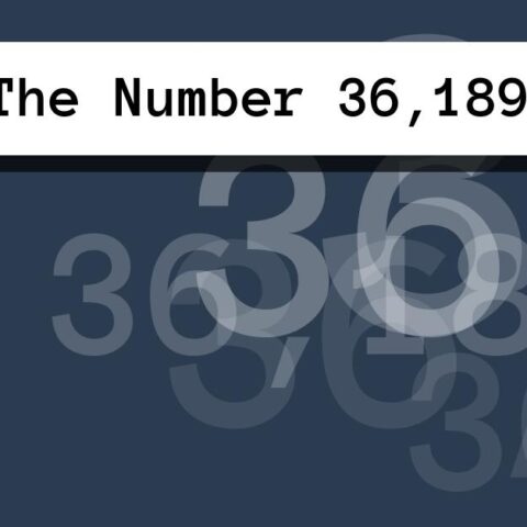 About The Number 36,189