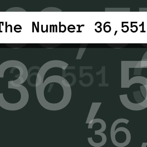 About The Number 36,551