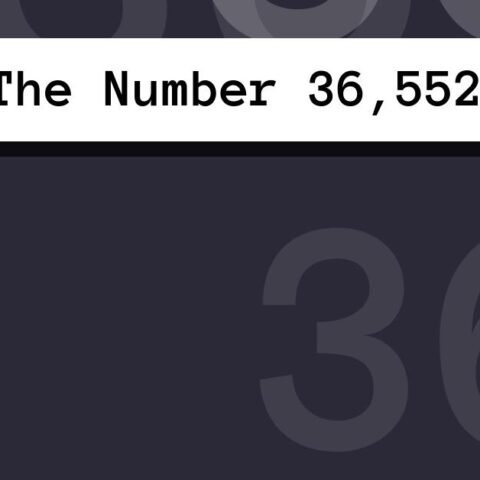 About The Number 36,552