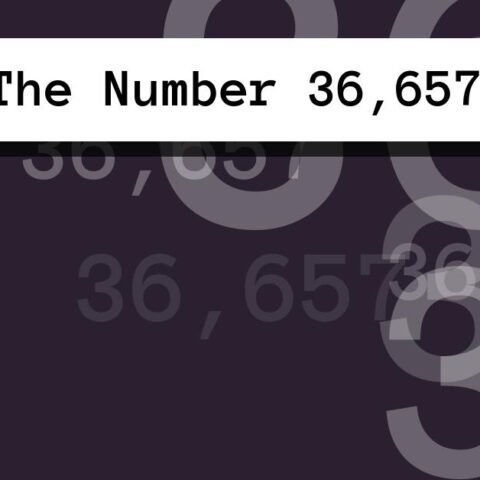 About The Number 36,657