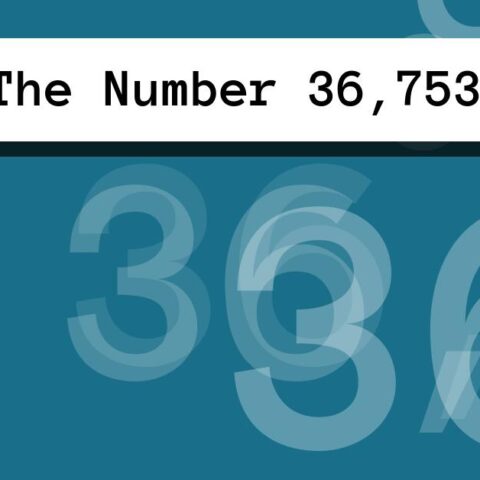 About The Number 36,753