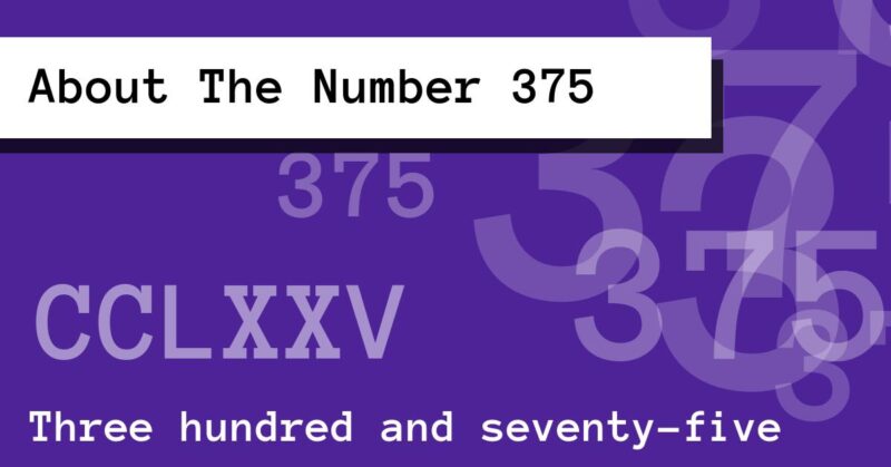 About The Number 375