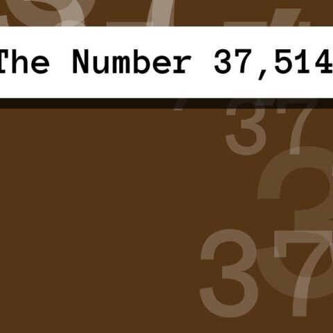 About The Number 37,514